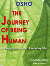 The Journey of Being Human